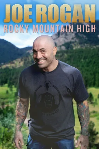 Joe Rogan: Rocky Mountain High海报