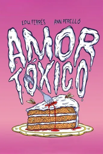 Amor tóxico海报