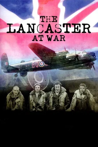 The Lancaster at War海报