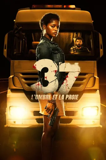 37 : L’ombre et la proie海报