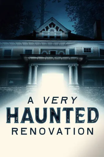 A Very Haunted Renovation 第 1 季海报