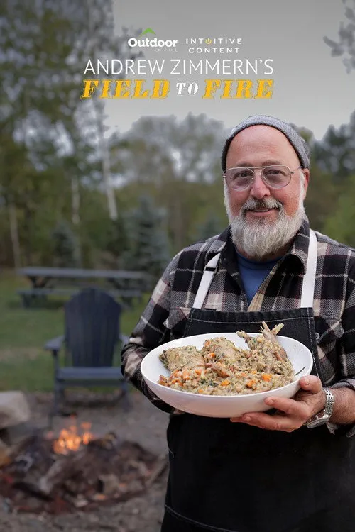 Outdoor Ch: Andrew Zimmern's Field to Fire 第 1 季海报