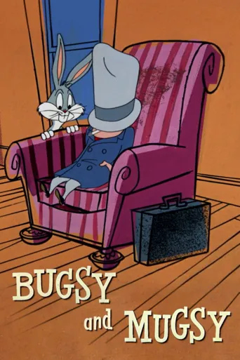 Bugsy and Mugsy海报