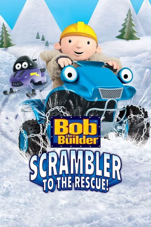 Bob the Builder: Scrambler to the Rescue海报