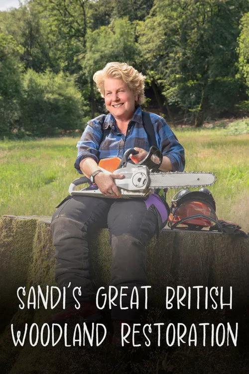 Sandi's Great British Woodland Restoration 第 1 季海报