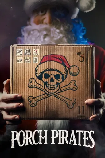 Porch Pirates海报