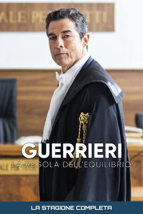 Guerrieri - La regola dell’equilibrio 第 1 季海报