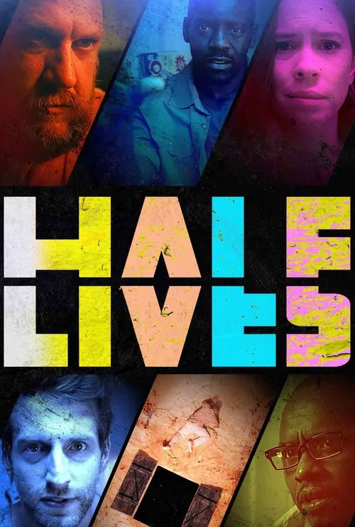 Half Lives海报