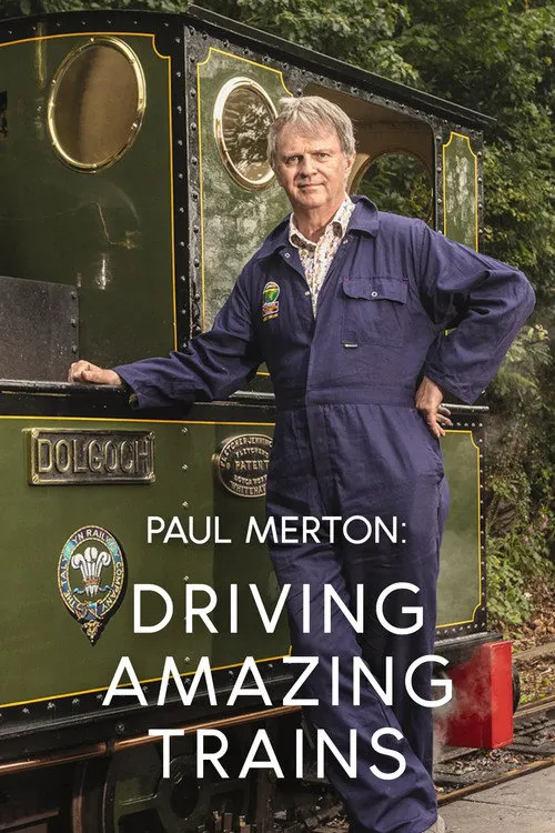 Paul Merton: Driving Amazing Trains 第 1 季海报