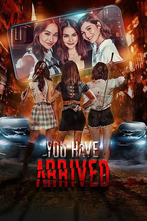 You Have Arrived海报