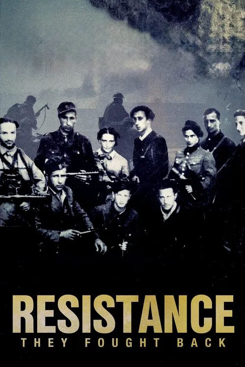 Resistance: They Fought Back海报
