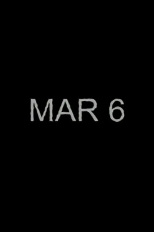 MAR 6海报