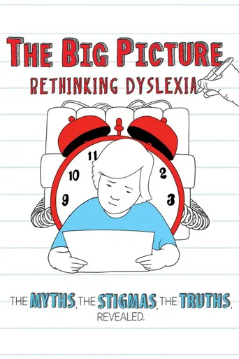 The Big Picture: Rethinking Dyslexia海报
