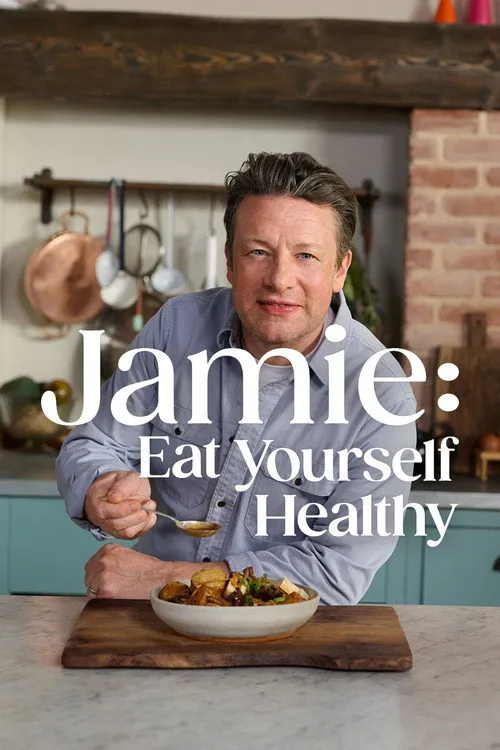 Jamie: Eat Yourself Healthy 第 1 季海报