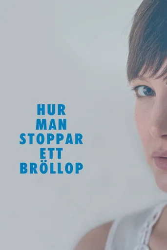 Hur man stoppar ett bröllop海报