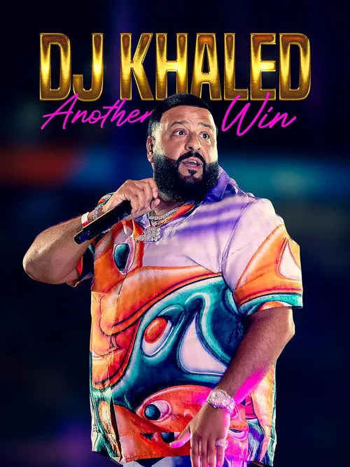 DJ Khaled: Another Win海报