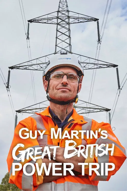 Guy Martin's Great British Power Trip 第 1 季海报