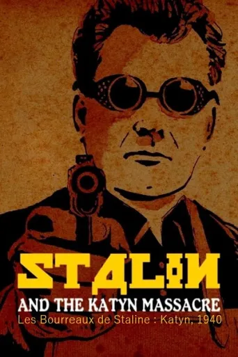 Les bourreaux de Staline - Katyn, 1940海报
