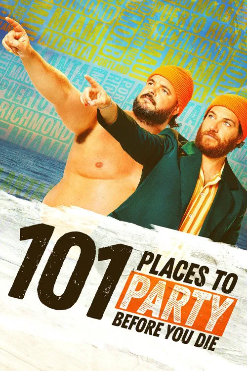 101 Places to Party Before You Die 第 1 季海报