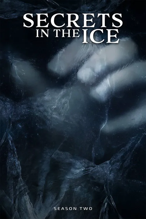 Secrets in the Ice 第 2 季海报