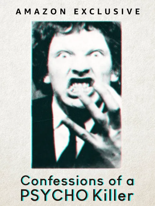 Confessions Of A Psycho Killer海报