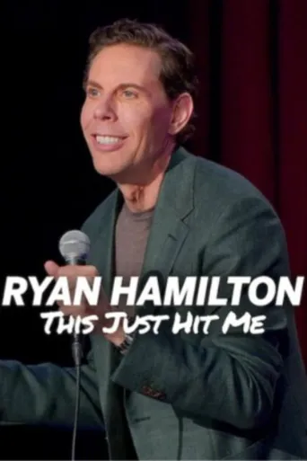 Ryan Hamilton: This Just Hit Me海报