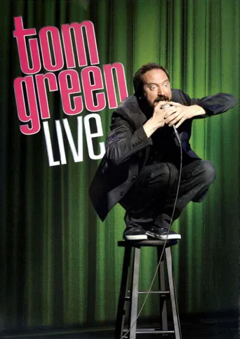 Tom Green: Live海报