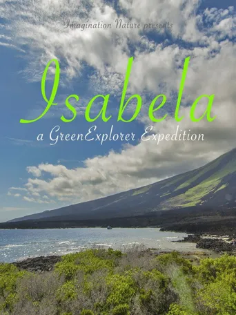 Isabela: a Green Explorer Expedition海报