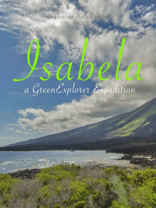 Isabela: a Green Explorer Expedition海报