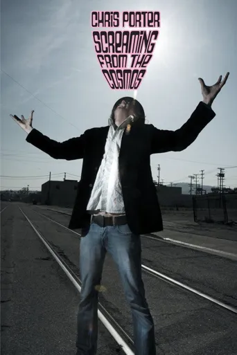 Chris Porter: Screaming from the Cosmos海报