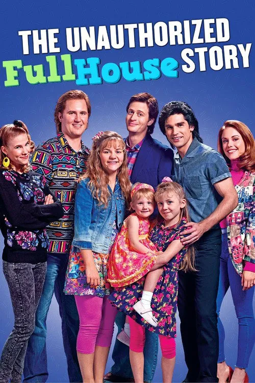 The Unauthorized Full House Story海报