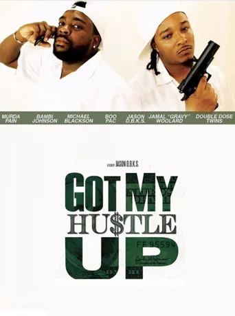 Got my Hustle Up海报