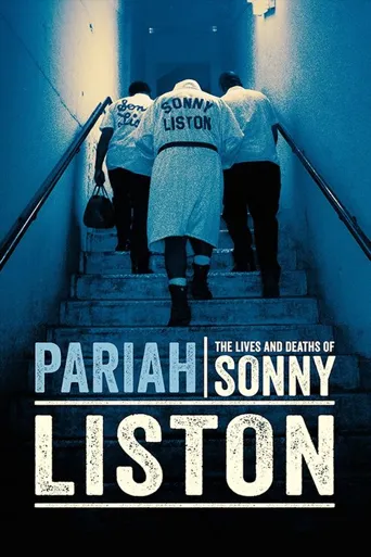 Pariah: The Lives and Deaths of Sonny Liston海报