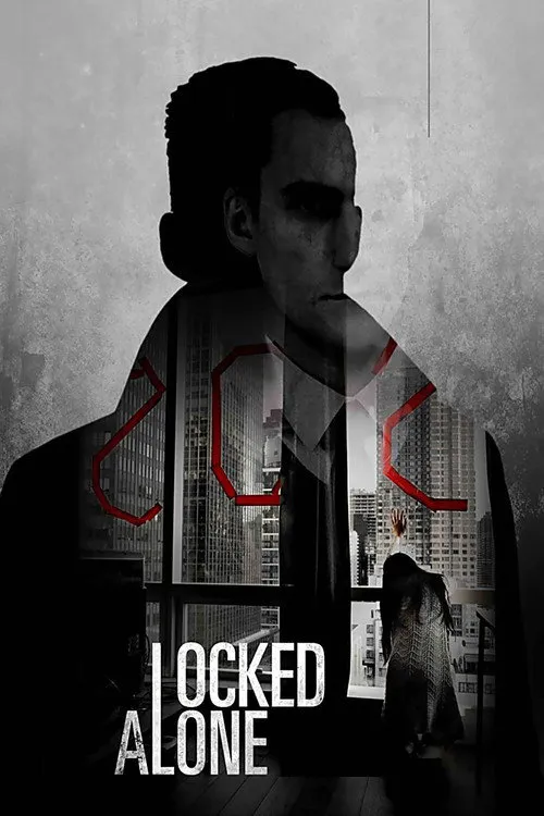 Locked Alone海报