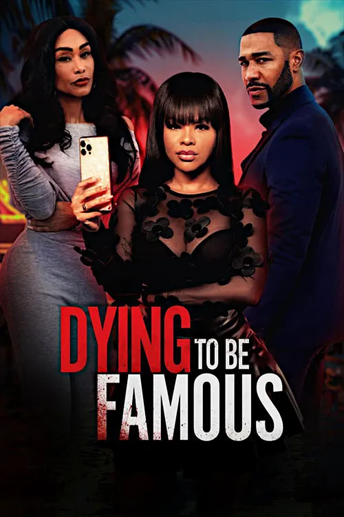 Dying to be Famous海报