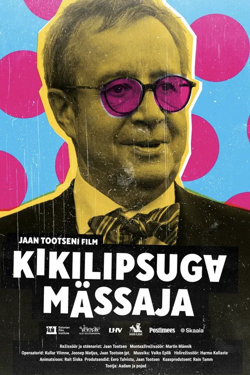 Kikilipsuga mässaja海报