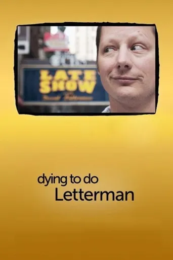 Dying to Do Letterman海报