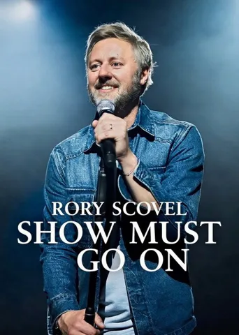 Rory Scovel: Show Must Go On海报