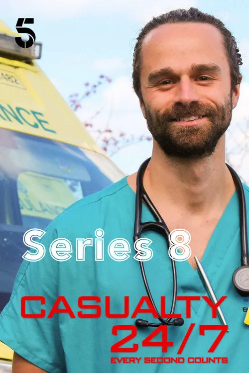 Casualty 24/7: Every Second Counts 第 8 季海报