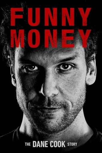 Funny Money: The Dane Cook Story海报