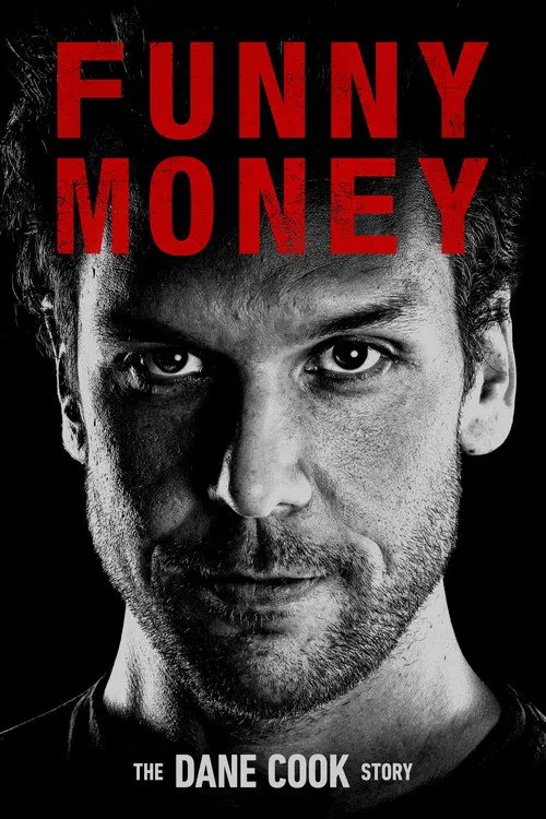 Funny Money: The Dane Cook Story海报