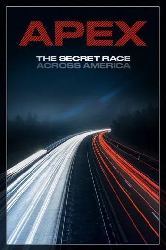 Apex: The Secret Race Across America海报