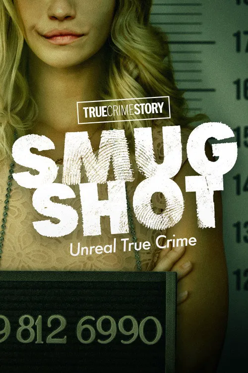 True Crime Story: Smugshot 第 1 季海报
