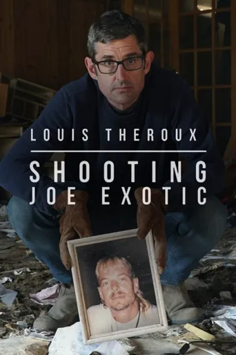 Louis Theroux: Shooting Joe Exotic海报