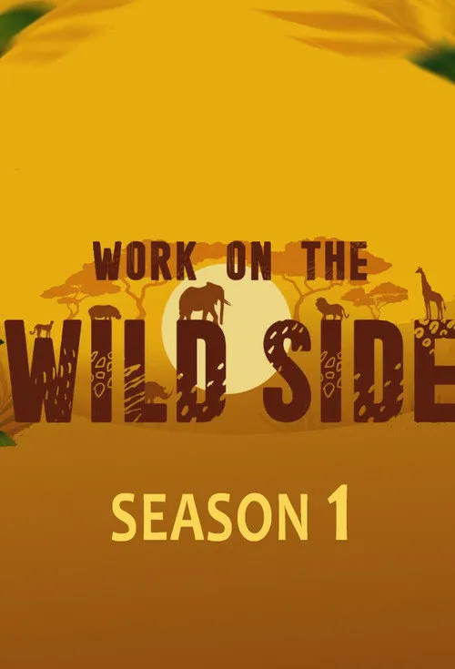 Work on the Wild Side 第 1 季海报