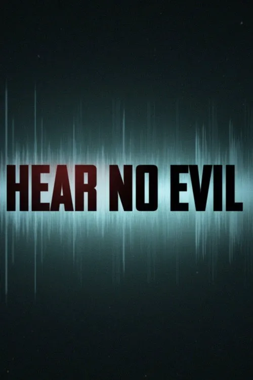 Hear No Evil 第 1 季海报