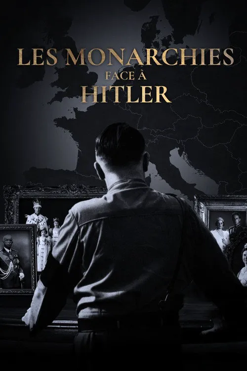Les Monarchies face à Hitler 第 1 季海报