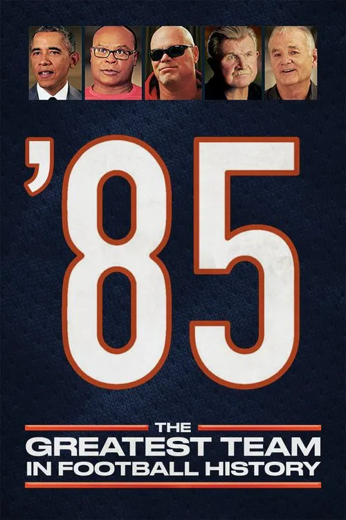 '85: The Greatest Team in Pro Football History海报