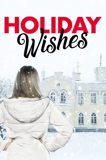 Holiday Wishes海报