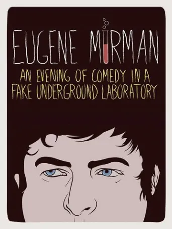 Eugene Mirman: An Evening of Comedy in a Fake Underground Laboratory海报